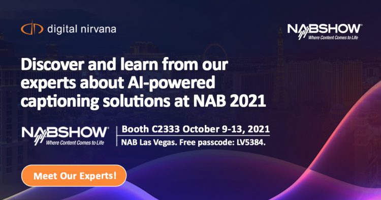 NAB Show 2021: Discover new possibilities with our AI & ML-powered media workflows.